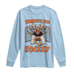 Thankful For Hockey Long Sleeve Shirt Funny Turkey Ice Hockey Player Gift TS12 Light Blue Print Your Wear