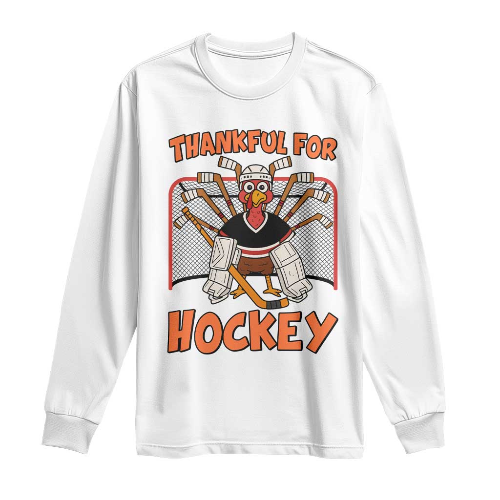 Thankful For Hockey Long Sleeve Shirt Funny Turkey Ice Hockey Player Gift TS12 White Print Your Wear