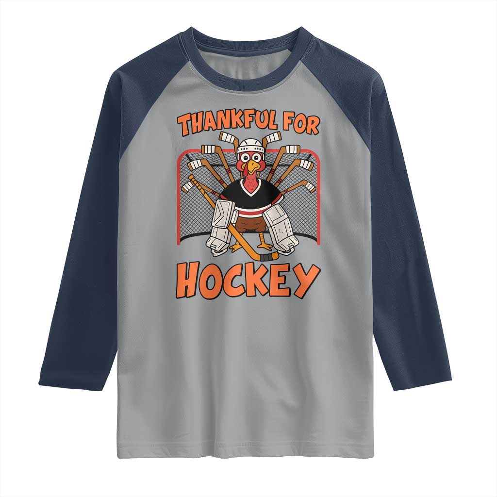 Thankful For Hockey Raglan Shirt Funny Turkey Ice Hockey Player Gift TS12 Sport Gray Navy Print Your Wear