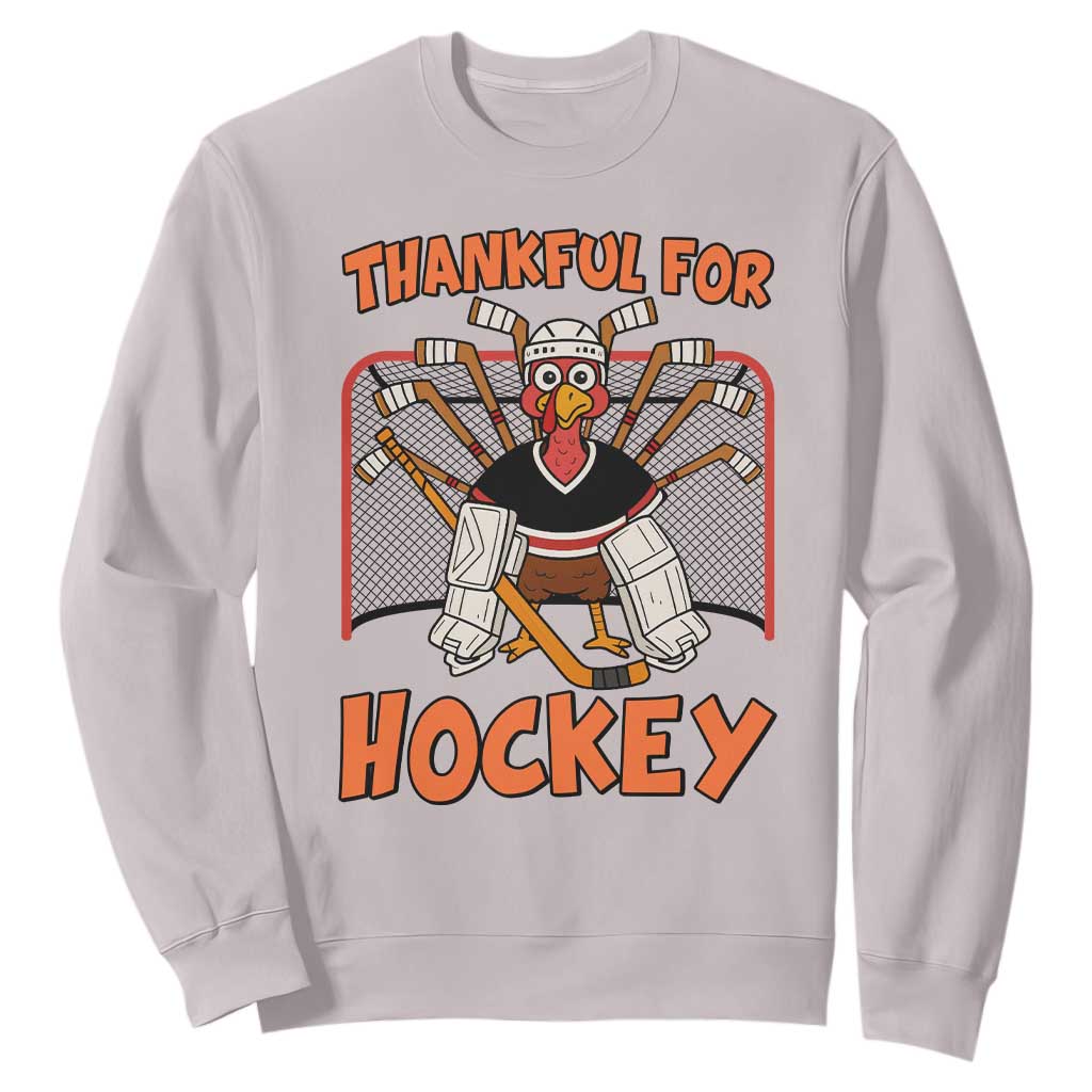 Thankful For Hockey Sweatshirt Funny Turkey Ice Hockey Player Gift TS12 Ice Gray Print Your Wear