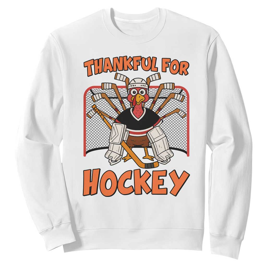 Thankful For Hockey Sweatshirt Funny Turkey Ice Hockey Player Gift TS12 White Print Your Wear