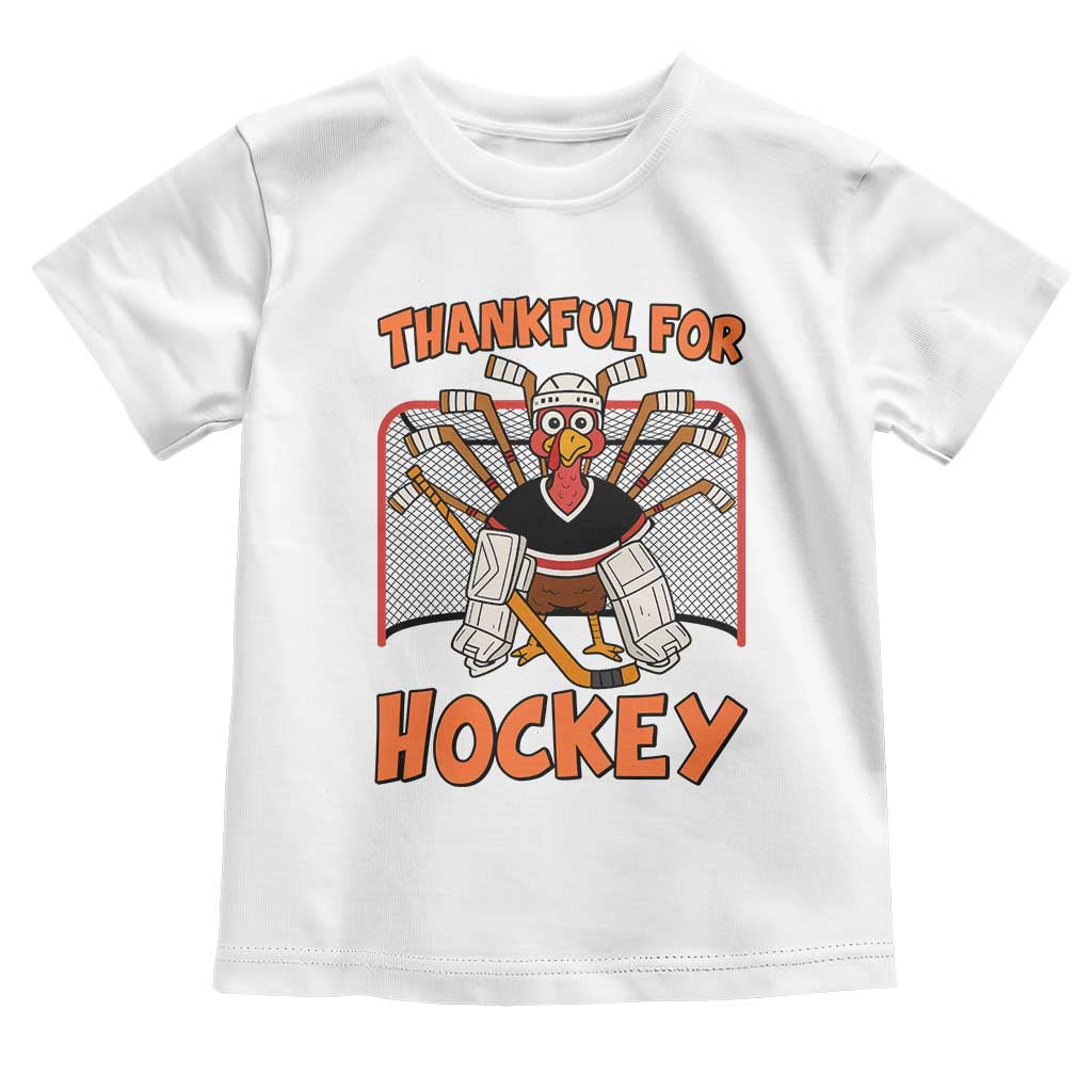 Thankful For Hockey Toddler T Shirt Funny Turkey Ice Hockey Player Gift TS12 White Print Your Wear