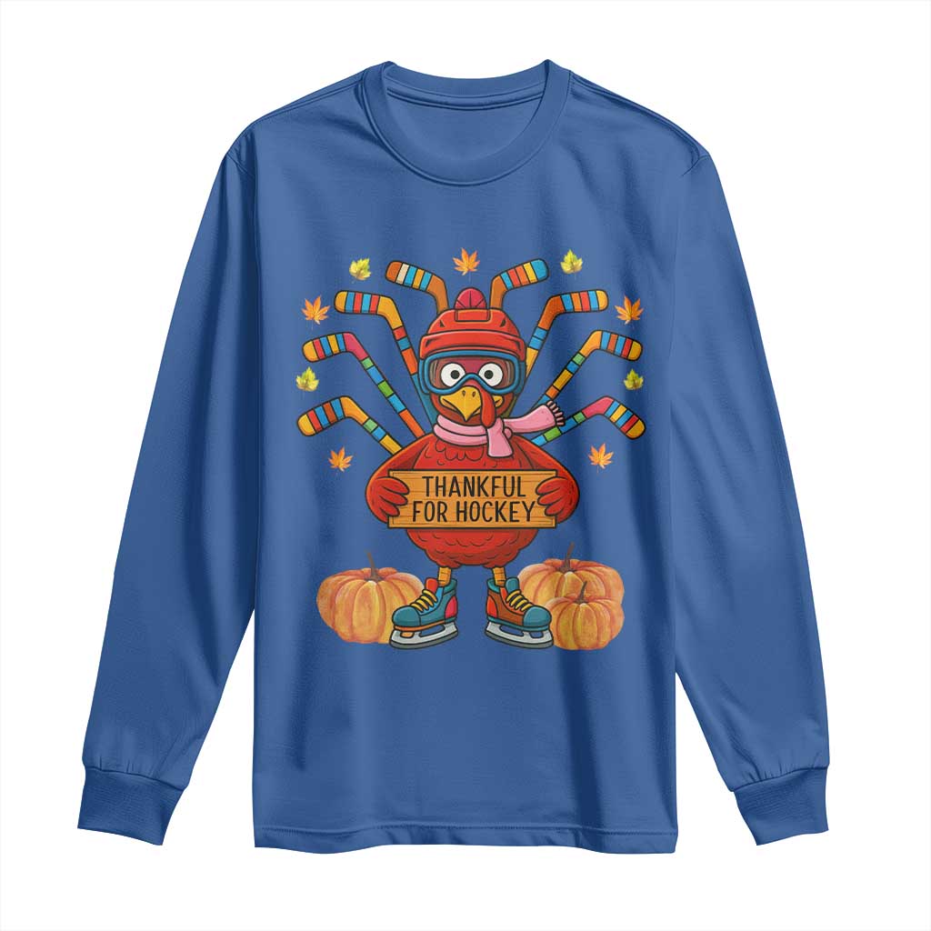 Funny Turkey Ice Hockey Gift Long Sleeve Shirt Thankful For Hockey TS12 Royal Blue Print Your Wear
