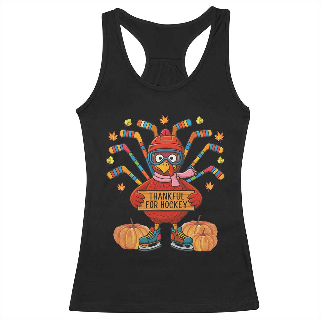 Funny Turkey Ice Hockey Gift Racerback Tank Top Thankful For Hockey TS12 Black Print Your Wear
