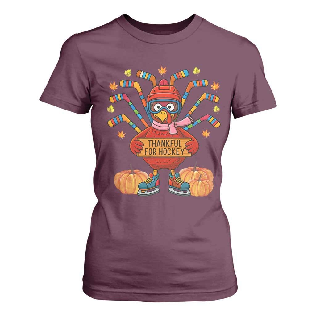 Funny Turkey Ice Hockey Gift T Shirt For Women Thankful For Hockey TS12 Maroon Print Your Wear