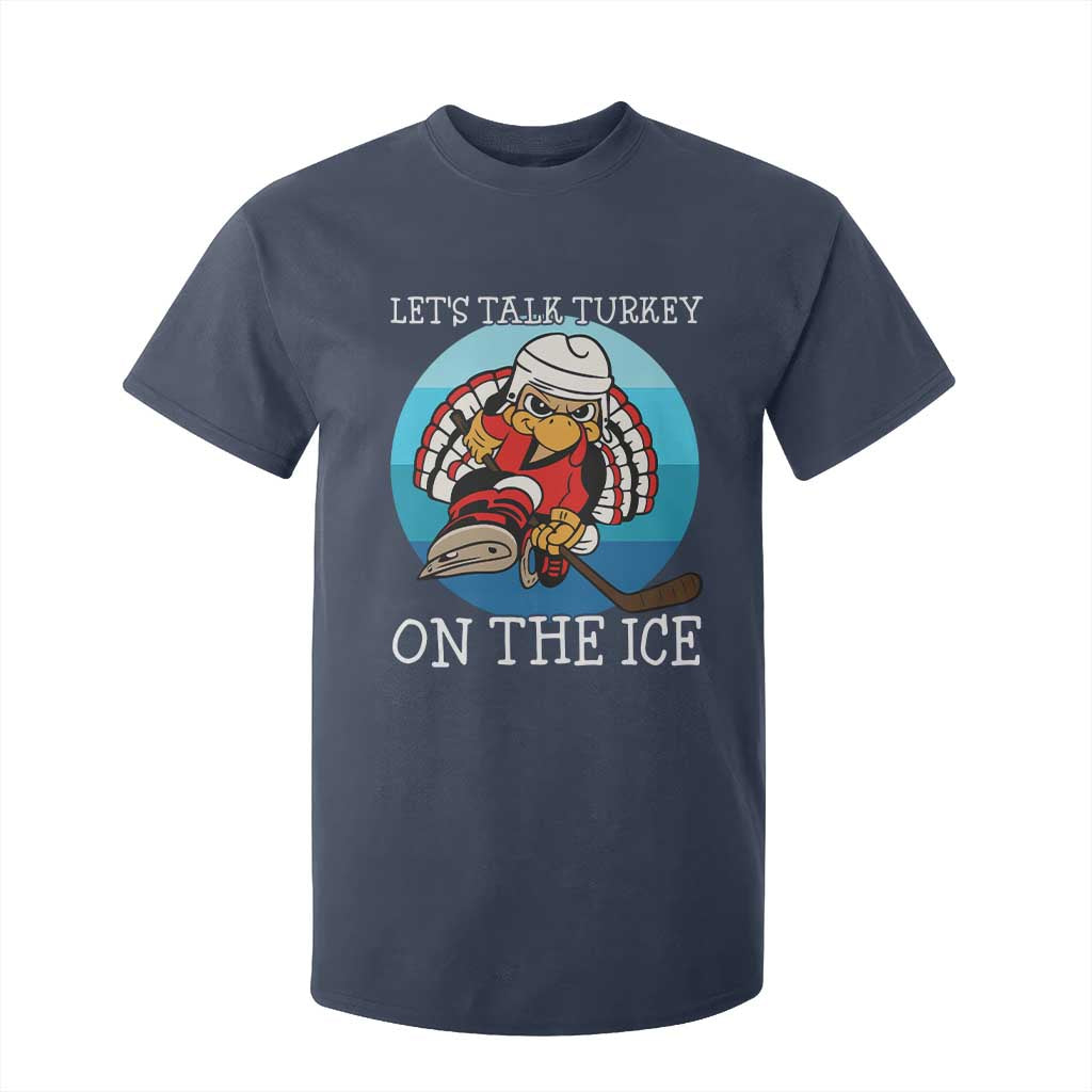 Lets Talk Turkey On The Ice T Shirt For Kid Retro Ocean Blue Ice Hockey Gift TS12 Navy Print Your Wear