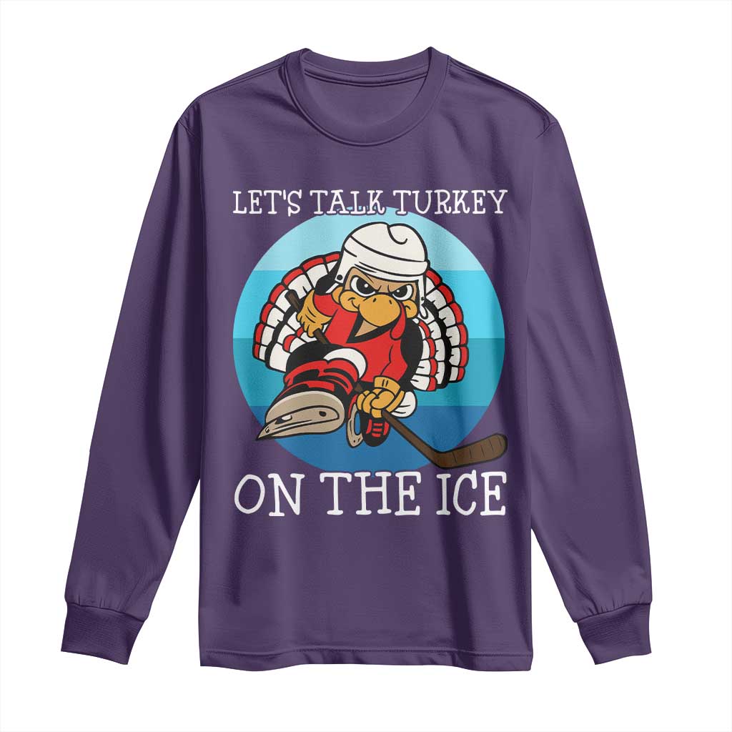 Lets Talk Turkey On The Ice Long Sleeve Shirt Retro Ocean Blue Ice Hockey Gift TS12 Purple Print Your Wear