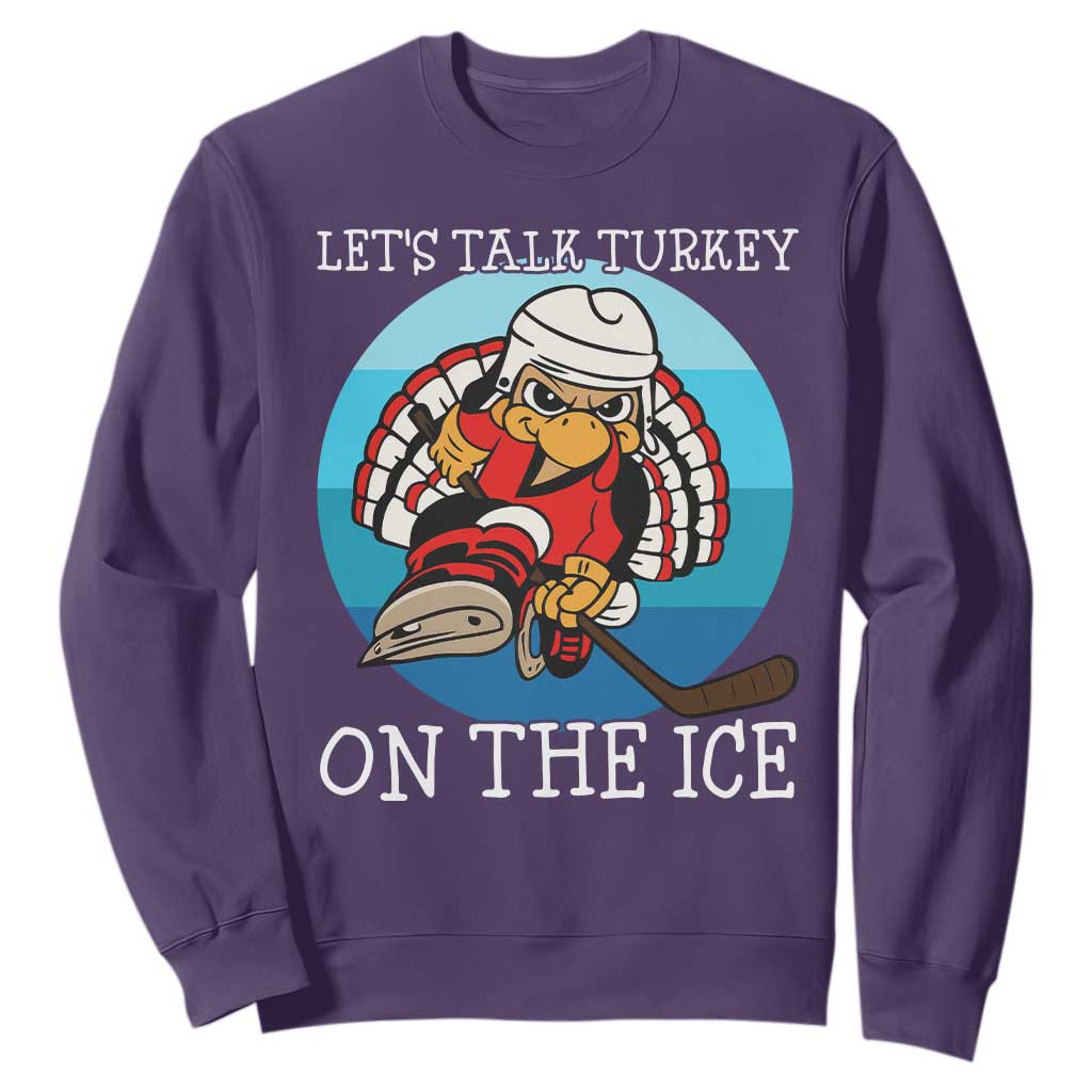 Lets Talk Turkey On The Ice Sweatshirt Retro Ocean Blue Ice Hockey Gift TS12 Purple Print Your Wear