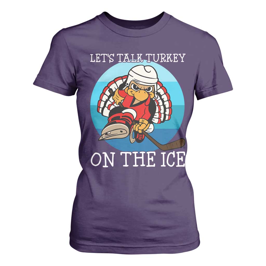 Lets Talk Turkey On The Ice T Shirt For Women Retro Ocean Blue Ice Hockey Gift TS12 Purple Print Your Wear