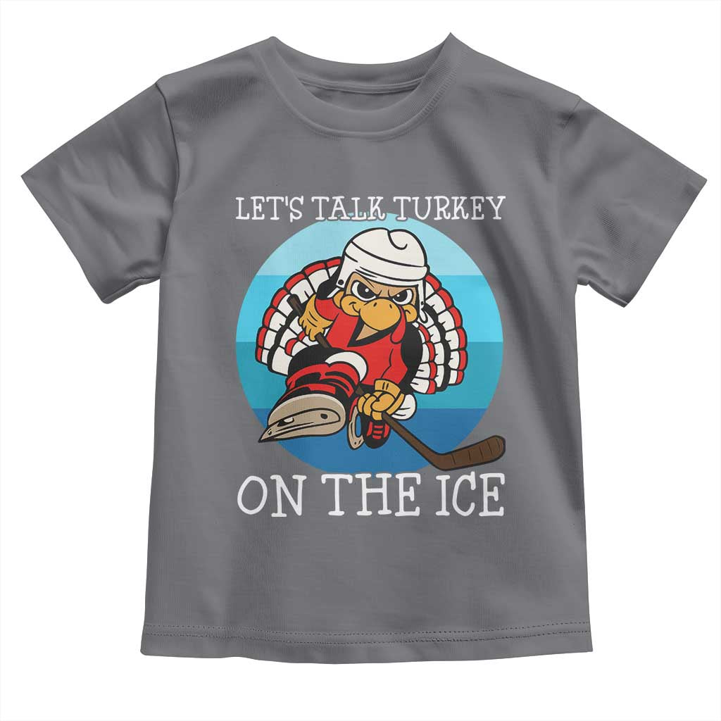 Lets Talk Turkey On The Ice Toddler T Shirt Retro Ocean Blue Ice Hockey Gift TS12 Charcoal Print Your Wear
