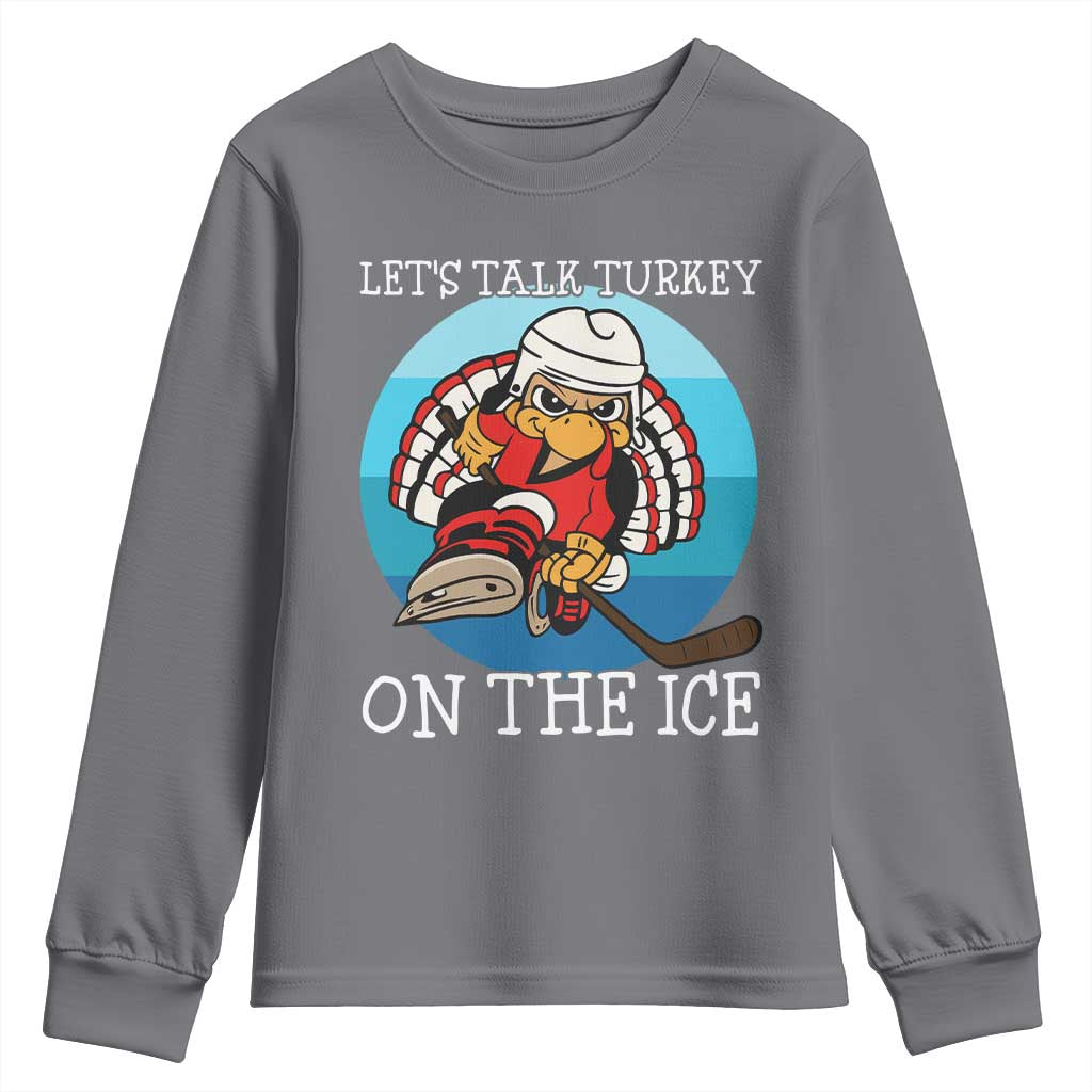 Lets Talk Turkey On The Ice Youth Sweatshirt Retro Ocean Blue Ice Hockey Gift TS12 Charcoal Print Your Wear