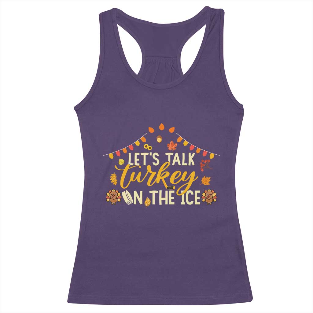 Funny Thanksgiving Ice Hockey Gift Racerback Tank Top Lets Talk Turkey On The Ice TS12 Purple Print Your Wear