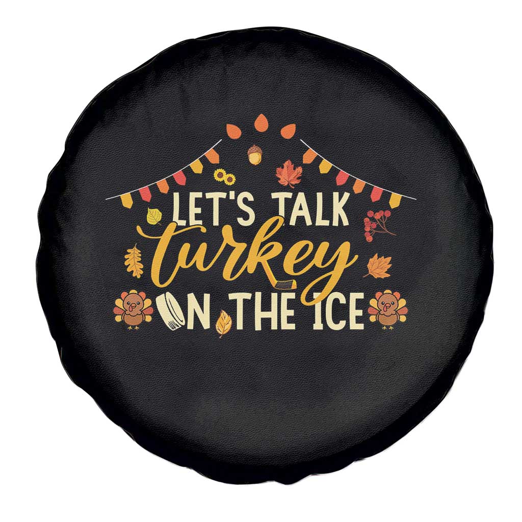Funny Thanksgiving Ice Hockey Gift Spare Tire Cover Lets Talk Turkey On The Ice - Print Your Wear