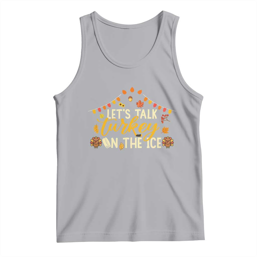 Funny Thanksgiving Ice Hockey Gift Tank Top Lets Talk Turkey On The Ice TS12 Athletic Heather Print Your Wear