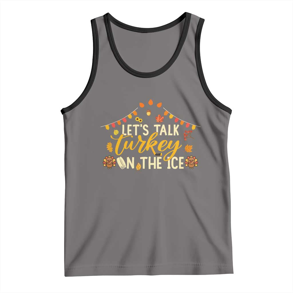 Funny Thanksgiving Ice Hockey Gift Tank Top Lets Talk Turkey On The Ice TS12 Deep Heather Black Print Your Wear