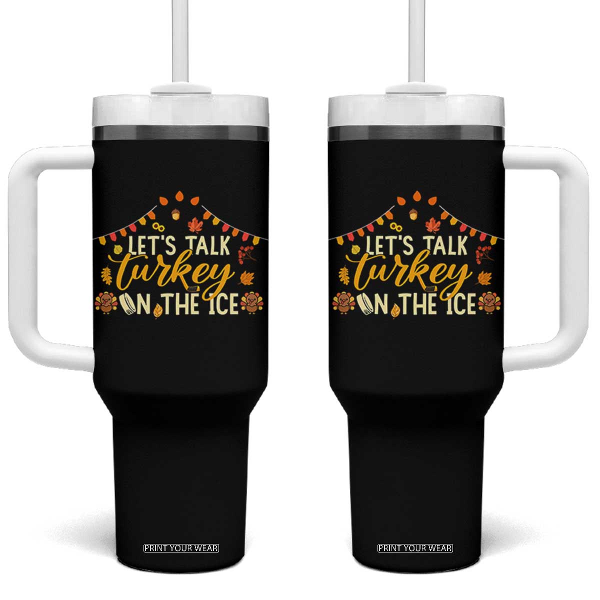 Funny Thanksgiving Ice Hockey Gift Tumbler With Handle Lets Talk Turkey On The Ice TS12 One Size: 40 oz Black Print Your Wear