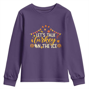 Funny Thanksgiving Ice Hockey Gift Youth Sweatshirt Lets Talk Turkey On The Ice TS12 Purple Print Your Wear