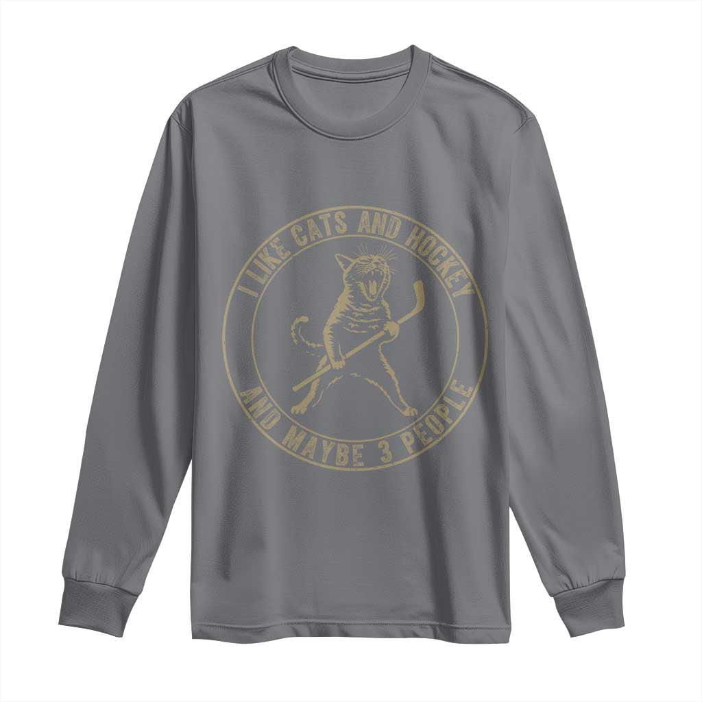 Vintage I Like Cats And Hockey And Maybe Three People Funny Gift Long Sleeve Shirt TS12 Charcoal Print Your Wear