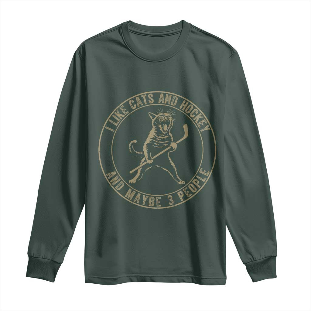 Vintage I Like Cats And Hockey And Maybe Three People Funny Gift Long Sleeve Shirt TS12 Dark Forest Green Print Your Wear
