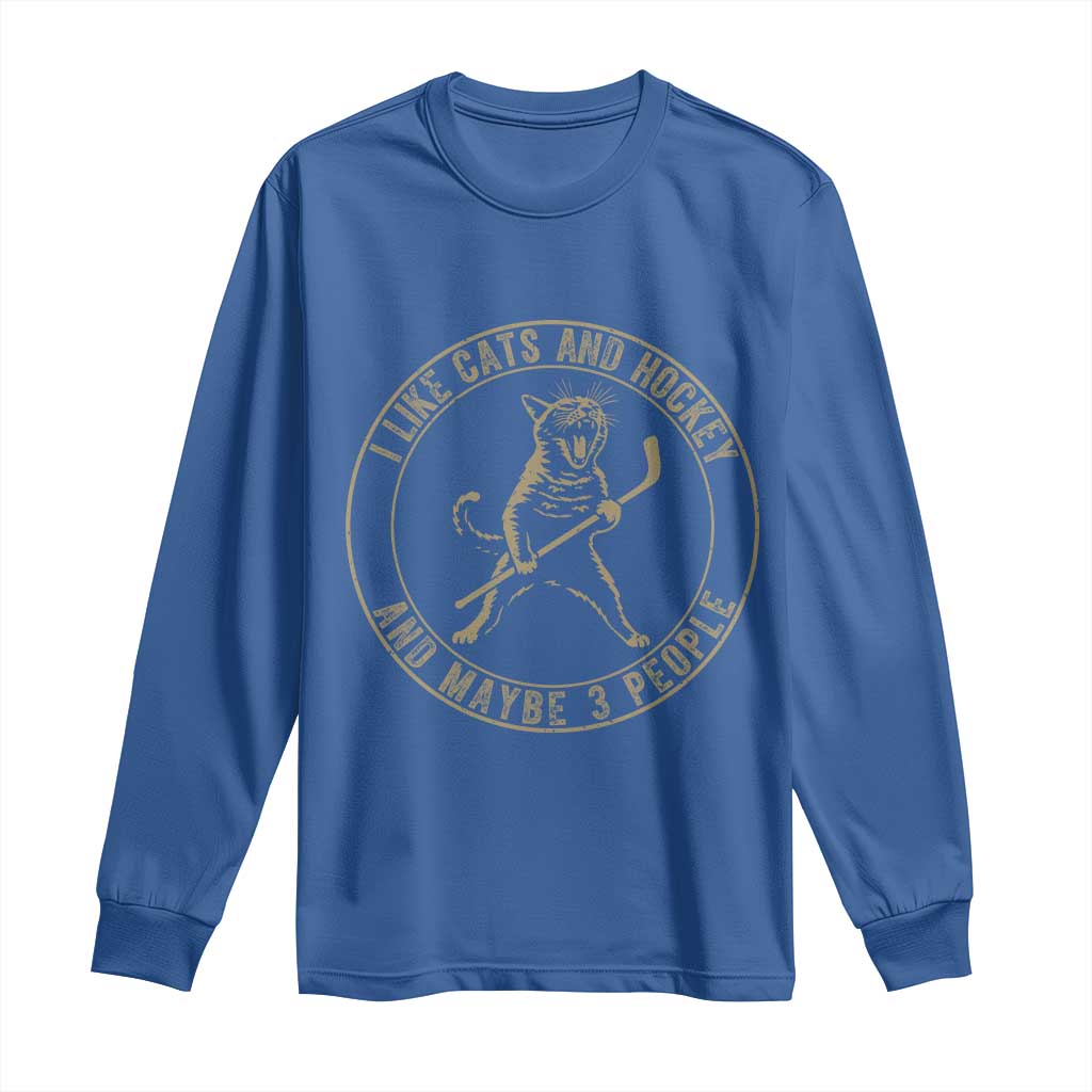Vintage I Like Cats And Hockey And Maybe Three People Funny Gift Long Sleeve Shirt TS12 Royal Blue Print Your Wear