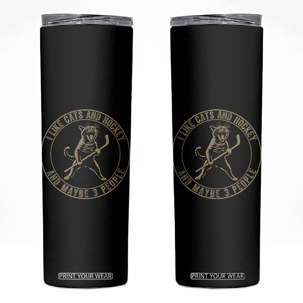 Vintage I Like Cats And Hockey And Maybe Three People Funny Gift Skinny Tumbler TS12 Black Print Your Wear