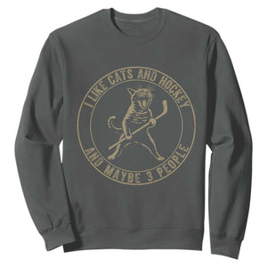 Vintage I Like Cats And Hockey And Maybe Three People Funny Gift Sweatshirt TS12 Dark Heather Print Your Wear