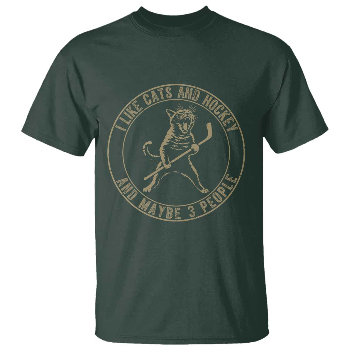 Vintage I Like Cats And Hockey And Maybe Three People Funny Gift T Shirt TS12 Dark Forest Green Print Your Wear