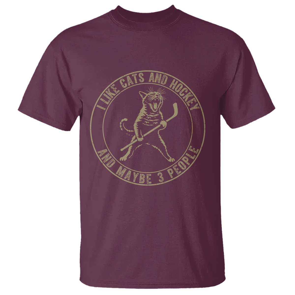 Vintage I Like Cats And Hockey And Maybe Three People Funny Gift T Shirt TS12 Maroon Print Your Wear