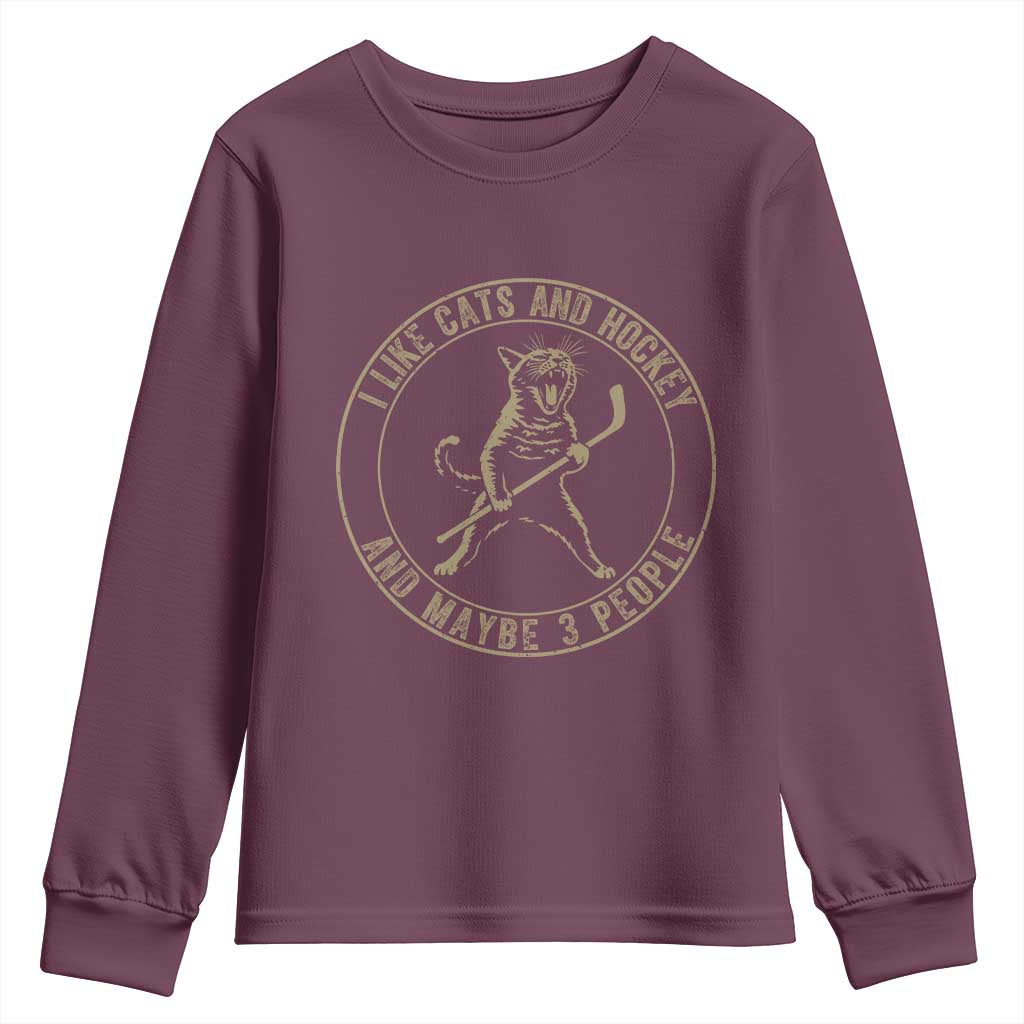 Vintage I Like Cats And Hockey And Maybe Three People Funny Gift Youth Sweatshirt TS12 Maroon Print Your Wear