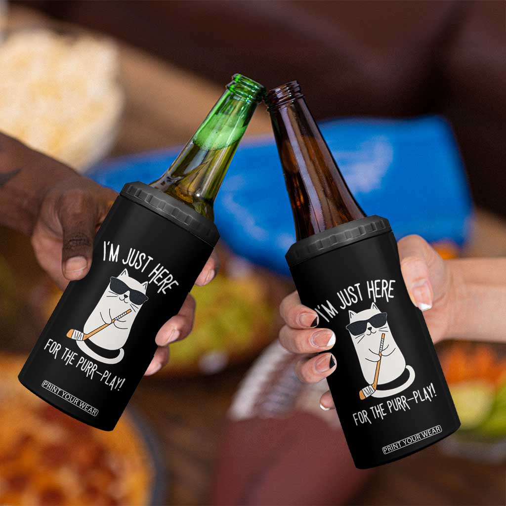 Im Just Here For The Purr Play 4 in 1 Can Cooler Tumbler Funny Cat Hockey Gift TS12 Print Your Wear
