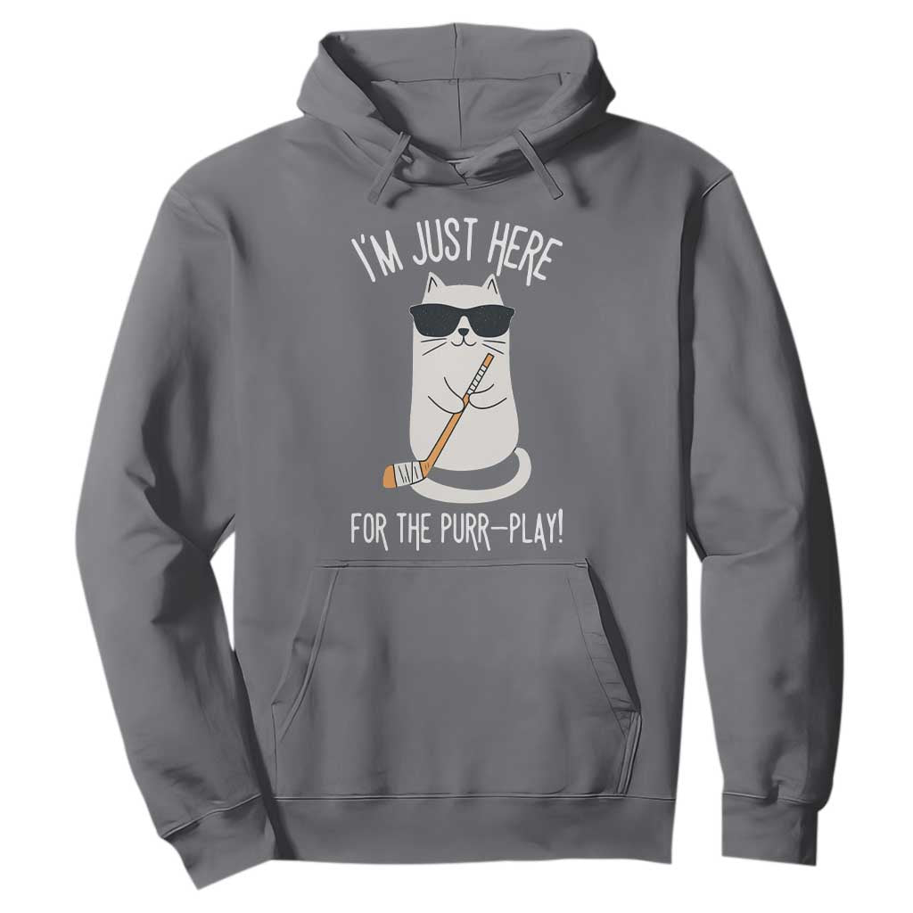 Im Just Here For The Purr Play Hoodie Funny Cat Hockey Gift TS12 Charcoal Print Your Wear