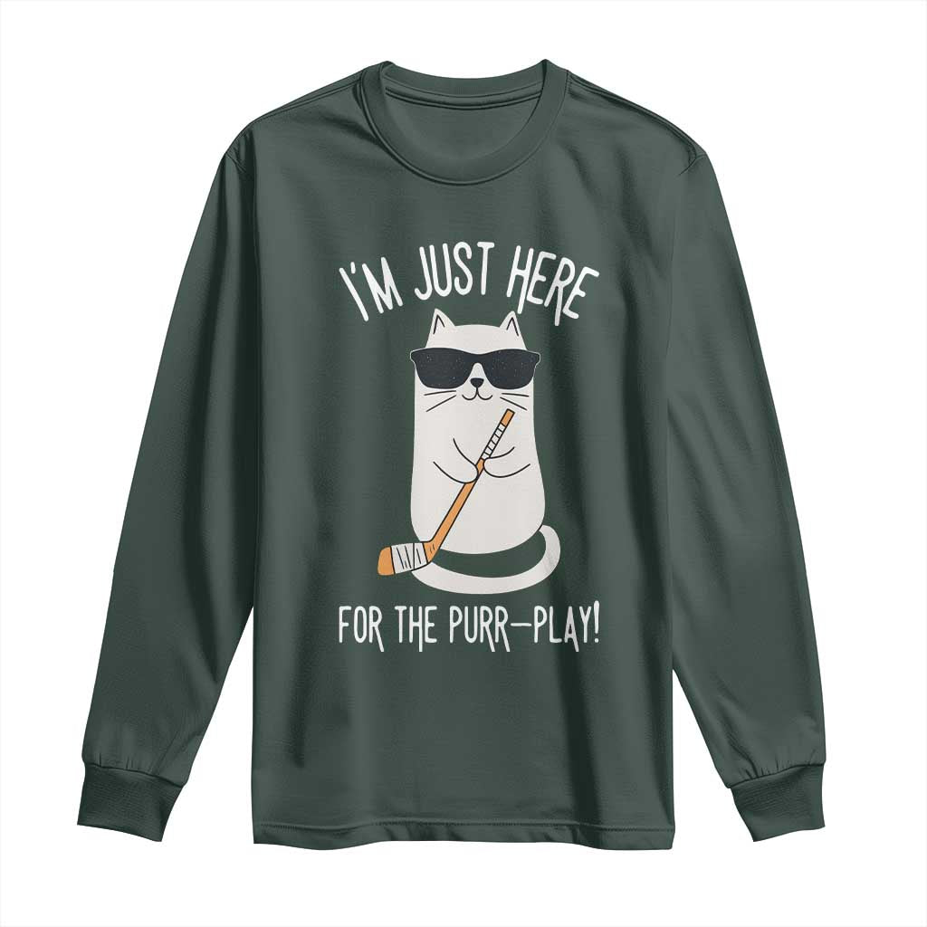 Im Just Here For The Purr Play Long Sleeve Shirt Funny Cat Hockey Gift TS12 Dark Forest Green Print Your Wear