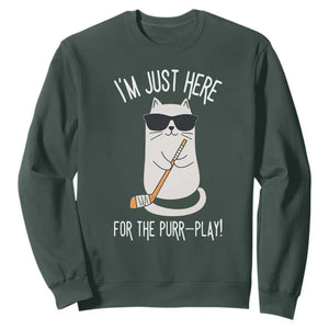 Im Just Here For The Purr Play Sweatshirt Funny Cat Hockey Gift TS12 Dark Forest Green Print Your Wear