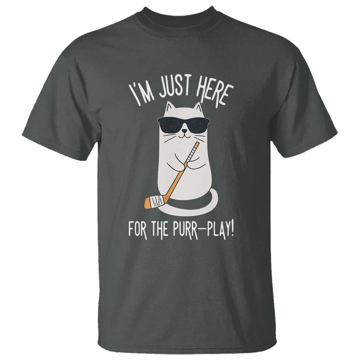 Im Just Here For The Purr Play T Shirt Funny Cat Hockey Gift TS12 Dark Heather Print Your Wear