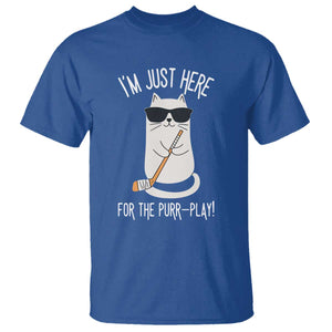 Im Just Here For The Purr Play T Shirt Funny Cat Hockey Gift TS12 Royal Blue Print Your Wear