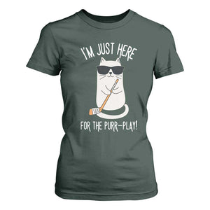 Im Just Here For The Purr Play T Shirt For Women Funny Cat Hockey Gift TS12 Dark Forest Green Print Your Wear