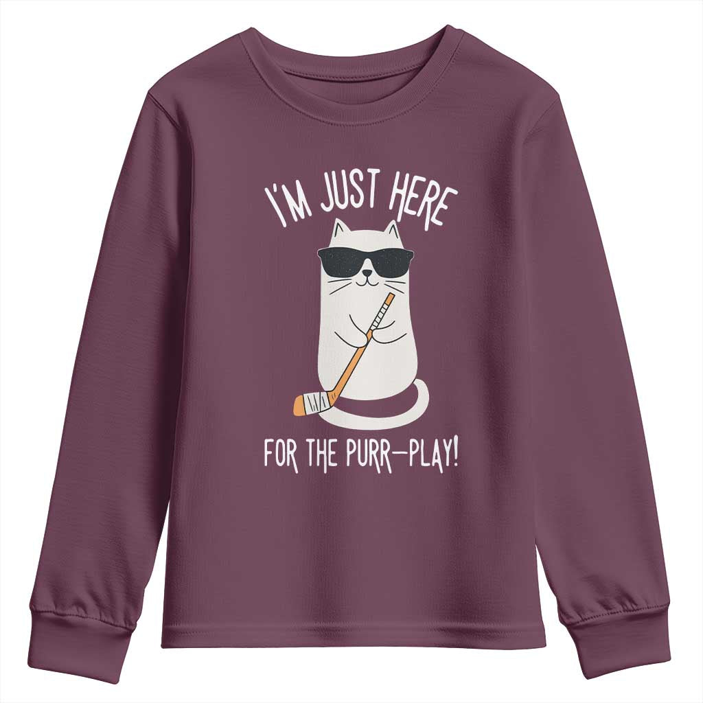 Im Just Here For The Purr Play Youth Sweatshirt Funny Cat Hockey Gift TS12 Maroon Print Your Wear