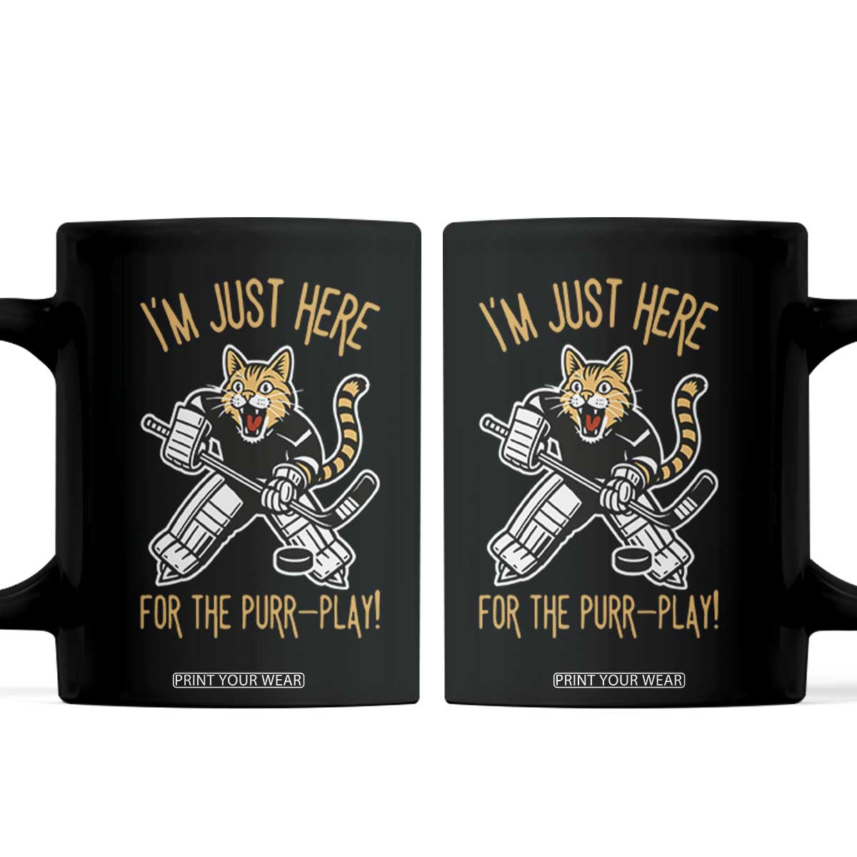 Vintage Cat Hockey Goalie Coffee Mug Funny Im Just Here For The Purr Play Gift TS12 Black Print Your Wear