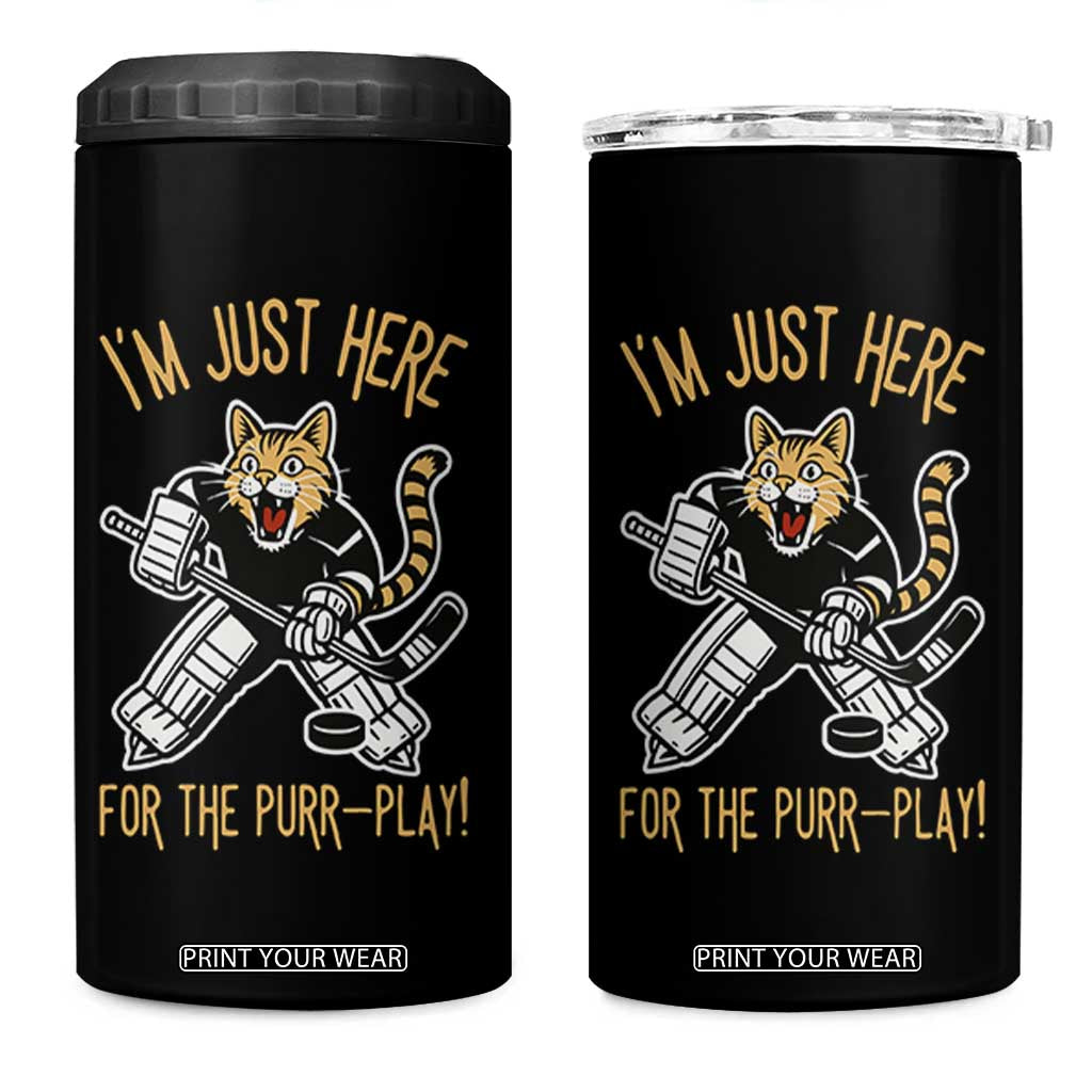 Vintage Cat Hockey Goalie 4 in 1 Can Cooler Tumbler Funny Im Just Here For The Purr Play Gift TS12 One Size: 16 oz Black Print Your Wear