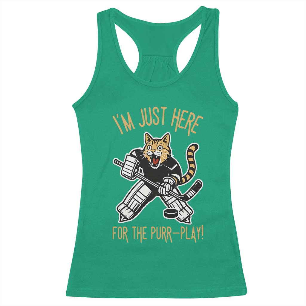Vintage Cat Hockey Goalie Racerback Tank Top Funny Im Just Here For The Purr Play Gift TS12 Irish Green Print Your Wear