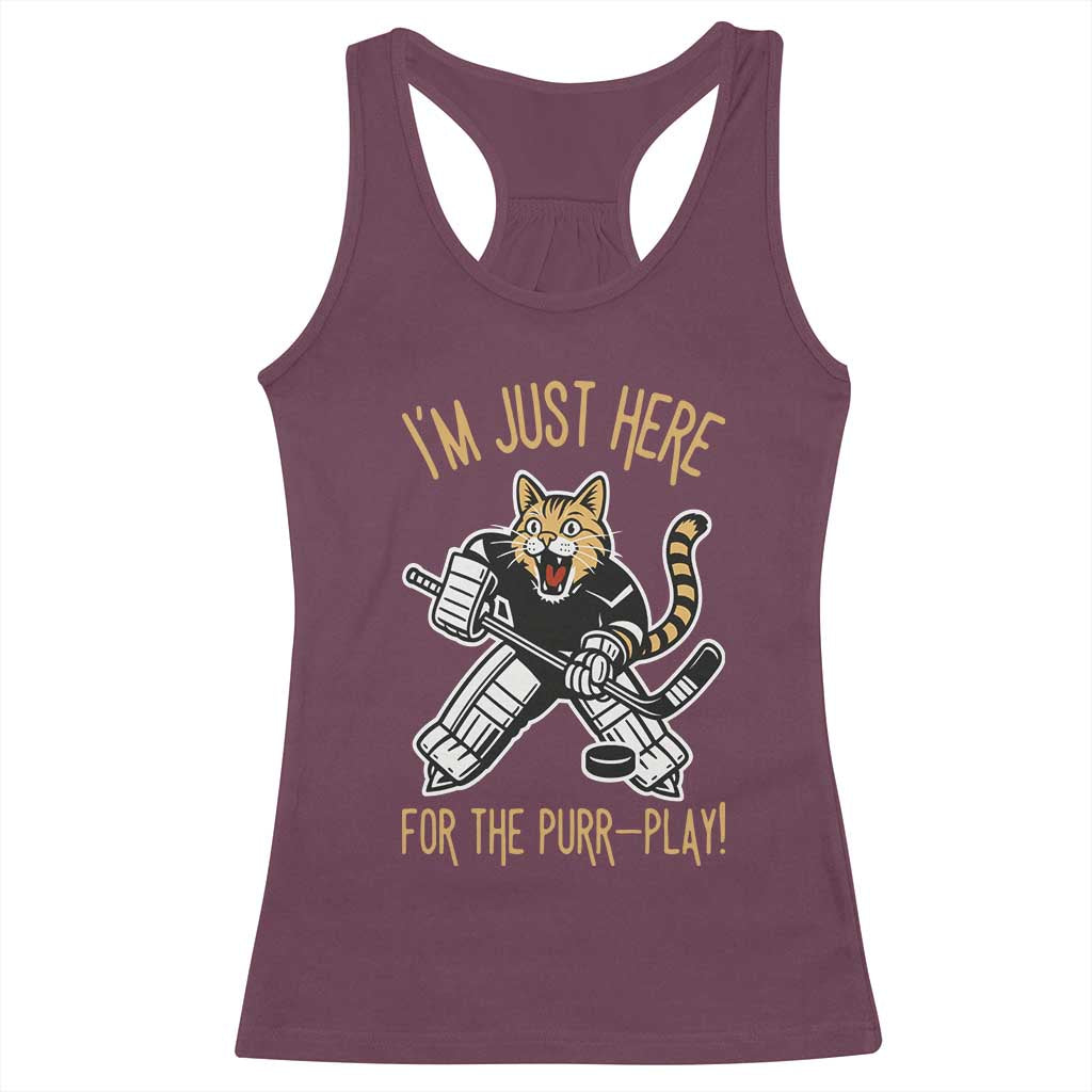 Vintage Cat Hockey Goalie Racerback Tank Top Funny Im Just Here For The Purr Play Gift TS12 Maroon Print Your Wear