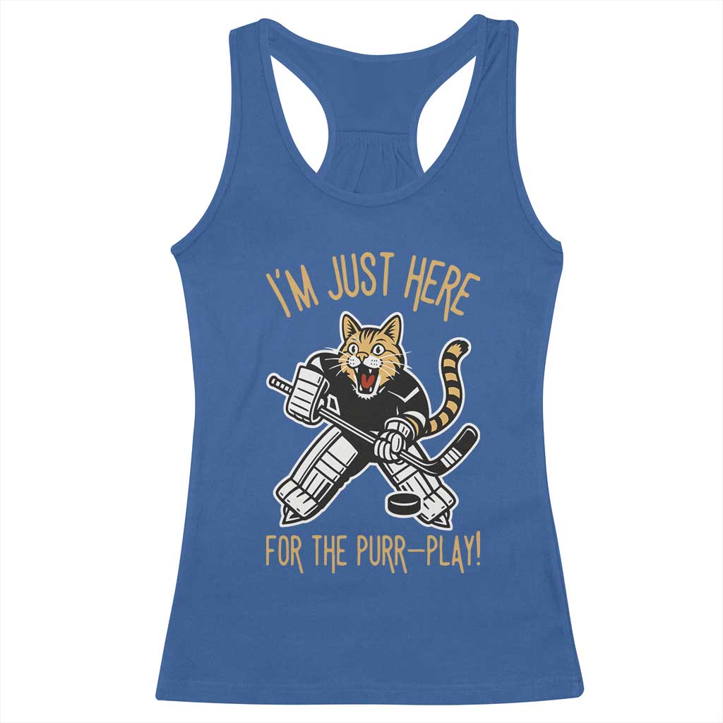 Vintage Cat Hockey Goalie Racerback Tank Top Funny Im Just Here For The Purr Play Gift TS12 Royal Blue Print Your Wear