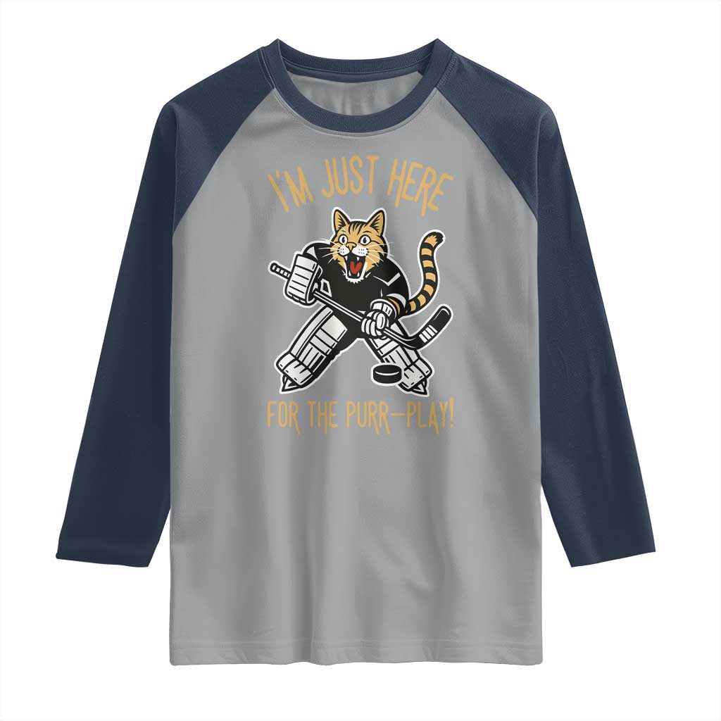 Vintage Cat Hockey Goalie Raglan Shirt Funny Im Just Here For The Purr Play Gift TS12 Sport Gray Navy Print Your Wear