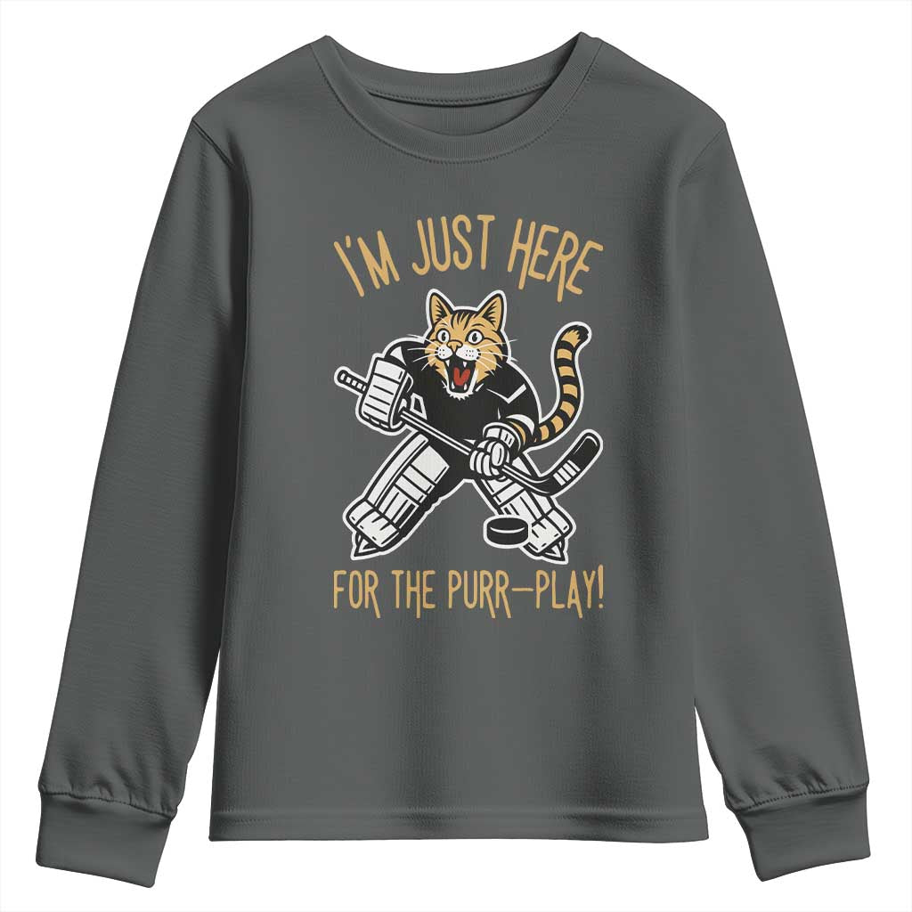 Vintage Cat Hockey Goalie Youth Sweatshirt Funny Im Just Here For The Purr Play Gift TS12 Dark Heather Print Your Wear