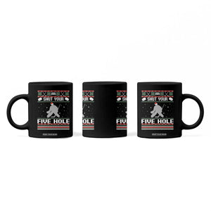 Funny Hockey Goalie Ugly Christmas Gift Coffee Mug Shut Your Five Hole TS12 Print Your Wear