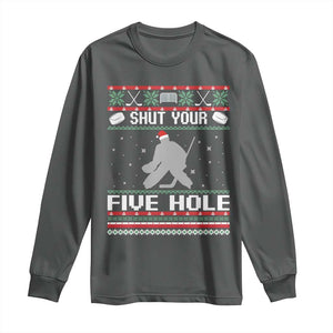 Funny Hockey Goalie Ugly Christmas Gift Long Sleeve Shirt Shut Your Five Hole TS12 Dark Heather Print Your Wear