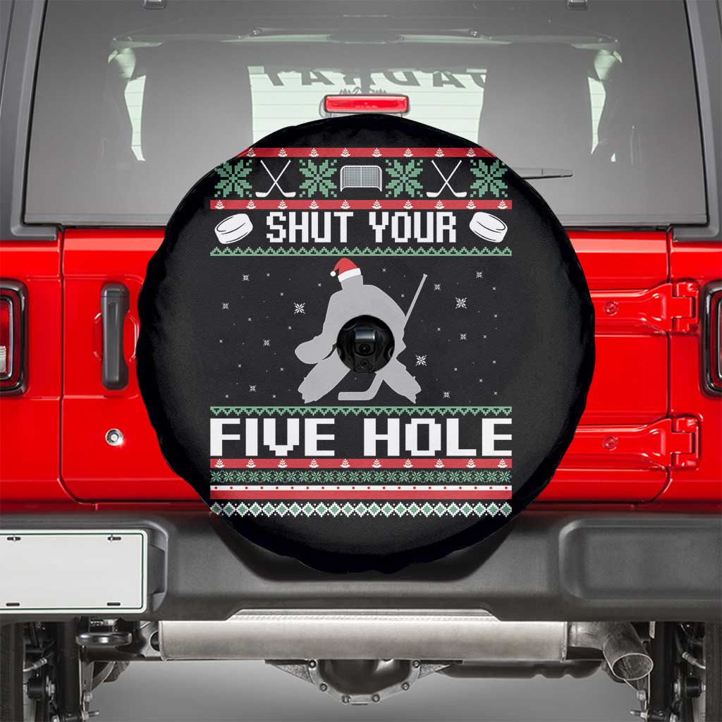 Funny Hockey Goalie Ugly Christmas Gift Spare Tire Cover Shut Your Five Hole TS12 Black Print Your Wear