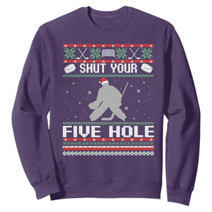 Funny Hockey Goalie Ugly Christmas Gift Sweatshirt Shut Your Five Hole TS12 Purple Print Your Wear