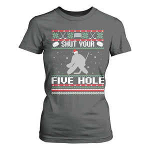 Funny Hockey Goalie Ugly Christmas Gift T Shirt For Women Shut Your Five Hole TS12 Dark Heather Print Your Wear