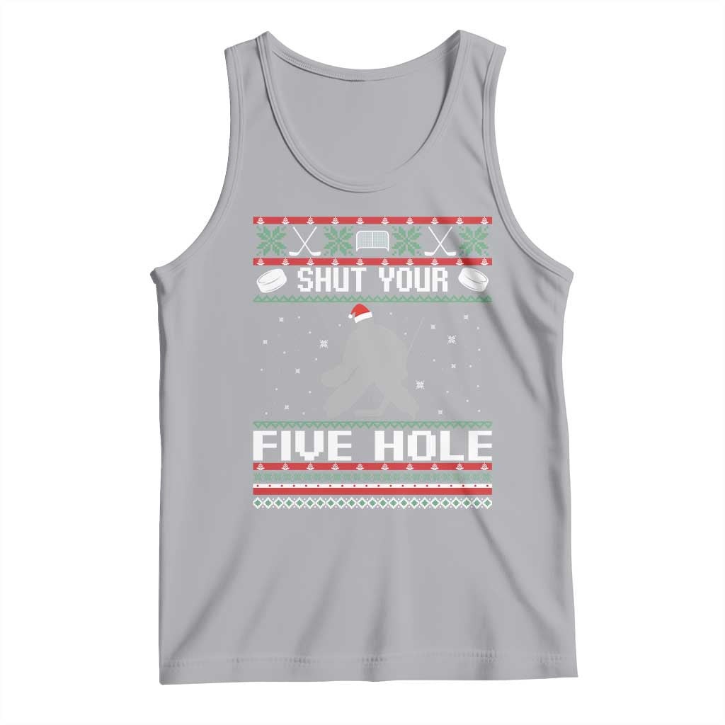 Funny Hockey Goalie Ugly Christmas Gift Tank Top Shut Your Five Hole TS12 Athletic Heather Print Your Wear